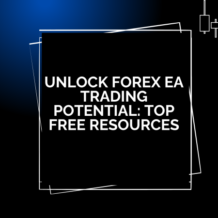 Unlock Forex EA Trading Potential: Top Free Resources