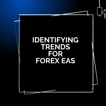 Identifying Trends for Forex EAs
