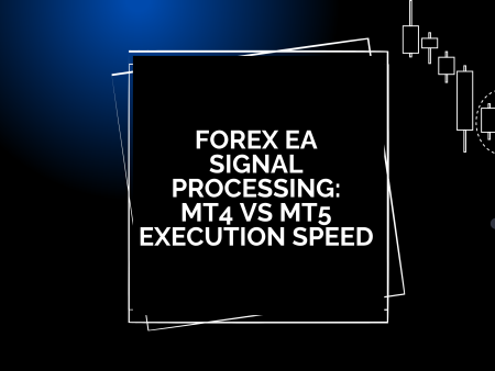 Forex EA Signal Processing: MT4 vs MT5 Execution Speed